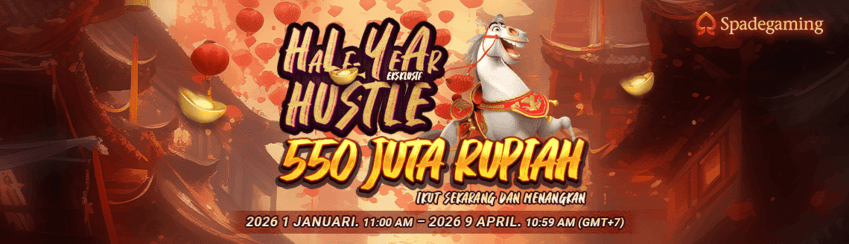 SPADEGAMING - HALF YEAR HUSTLE