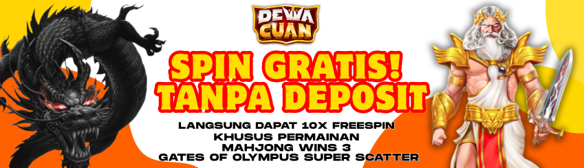 Spin Gratis!  Tanpa Deposit